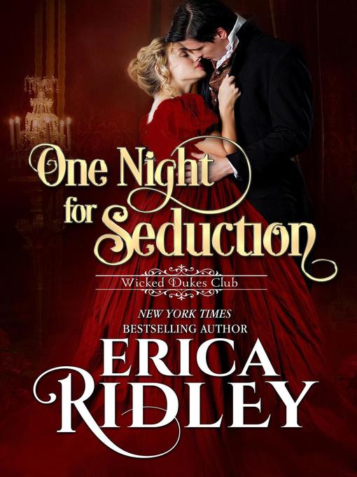 Title details for One Night for Seduction by Erica Ridley - Available